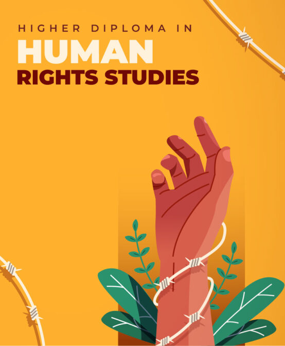 Higher Diploma in Human Rights Studies (HDHRS) – 2023 – Online Mode