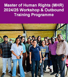 Master of Human Rights (MHR) 2024/25 Workshop & Outbound Training Programme